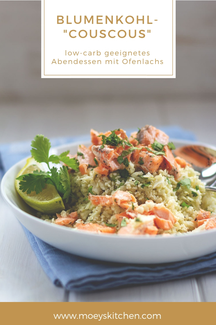 Rezept für lecker gebratenen Blumenkohl-Couscous mit Lachsfilet aus dem Ofen | low-carb "Couscous" aus frischem Blumenkohl | moeyskitchen.com #blumenkohl #blumenkohlcouscous #lowcarb #rezept #foodblog