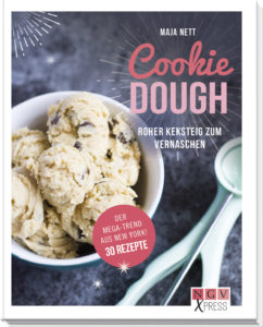 Mein Buch: Cookie Dough - roher Keksteig zum Vernaschen von NGV X-Press