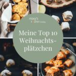 Collage mit vier Rezepten für Weihnachtsplätzchen – Cookies, Stollen-Konfekt und Lebkuchen-Karamell-Würfel – mit dem Titel ‚Meine Top 10 Weihnachtsplätzchen‘