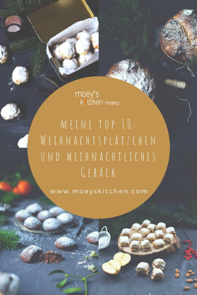 Meine TOP 10 Weihnachtsplätzchen und weihnachtliches Gebäck moey's