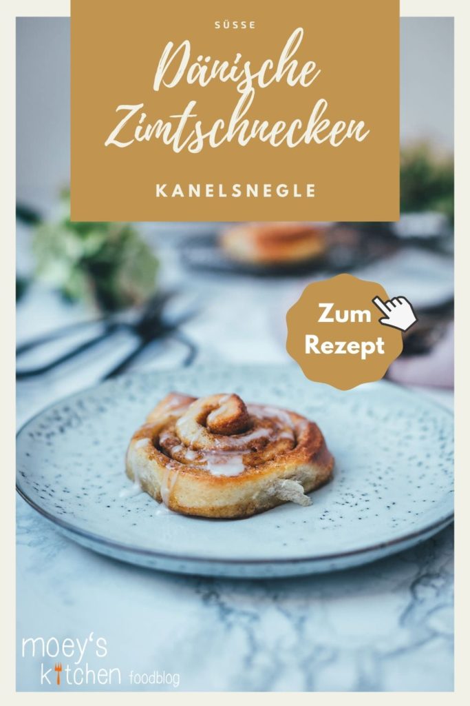 Dänische Zimtschnecken – Kanelsnegle - moey&amp;#39;s kitchen foodblog