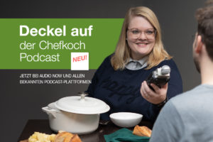 Deckel auf – der Chefkoch Podcast | Teaser
