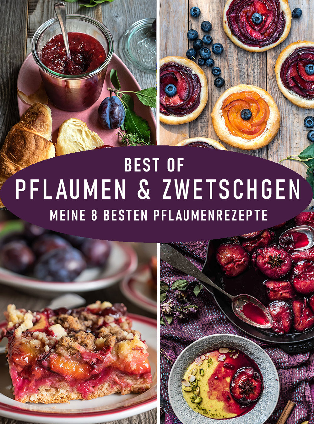 Best of Pflaumen & Zwetschgen – 8 grandiose und einfache Rezepte aus der S-Küche