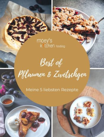 Best of Pflaumen und Zwetschgen – meine 5 liebsten Rezepte im Blog | moeyskitchen.com