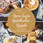 Meine besten Apfelkuchen-Rezepte – 15 leckere Rezepte zum Nachbacken findet ihr in dieser Rezeptsammlung | moeyskitchen.com