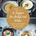 Wärmende Suppen für Herbst und Winter: 10 köstliche Rezepte von klassisch bis exotisch, perfekt für kalte Tage. | moeyskitchen.com