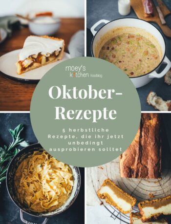 Collage Oktober-Rezepte – Diese 5 Rezepte solltet ihr im Oktober unbedingt ausprobieren | moeyskitchen.com