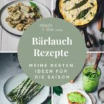 Collage meiner Bärlauch-Rezeptsammlung mit einer Übersicht über verschiedene Rezepte, die in diesem Sammelbeitrag vorgestellt werden.